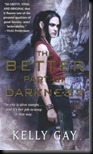 The Better Part of Darkness  (Charlie Madigan #1)