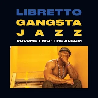 Libretto – Gangsta Jazz 2 – The Album (2016) [WEB] [FLAC] 