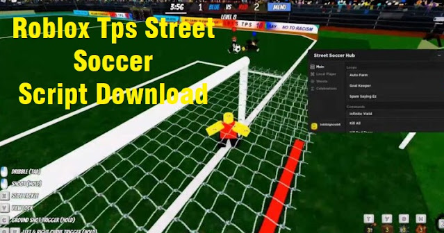 TPS: Street Soccer Script - Auto Goal & ESP Hack