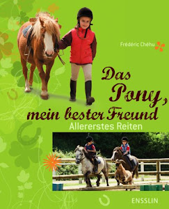 Das Pony, mein bester Freund: Allererstes Reiten