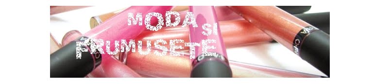 Moda si frumusete