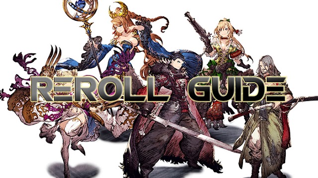 [wotvffbe] Reroll Guide & Basic Tips