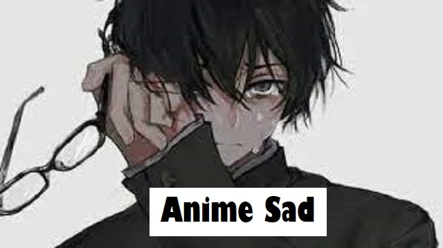 Anime Sad