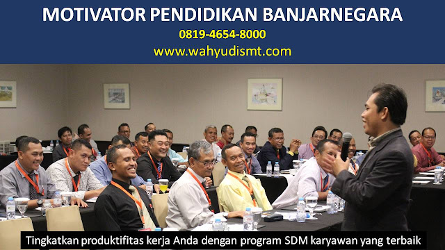 MOTIVATOR PENDIDIKAN BANJARNEGARA, modul pelatihan mengenai MOTIVATOR PENDIDIKAN BANJARNEGARA, tujuan MOTIVATOR PENDIDIKAN BANJARNEGARA, judul MOTIVATOR PENDIDIKAN BANJARNEGARA, judul training untuk karyawan BANJARNEGARA, training motivasi mahasiswa BANJARNEGARA, silabus training, modul pelatihan motivasi kerja pdf BANJARNEGARA, motivasi kinerja karyawan BANJARNEGARA, judul motivasi terbaik BANJARNEGARA, contoh tema seminar motivasi BANJARNEGARA, tema training motivasi pelajar BANJARNEGARA, tema training motivasi mahasiswa BANJARNEGARA, materi training motivasi untuk siswa ppt BANJARNEGARA, contoh judul pelatihan, tema seminar motivasi untuk mahasiswa BANJARNEGARA, materi motivasi sukses BANJARNEGARA, silabus training BANJARNEGARA, motivasi kinerja karyawan BANJARNEGARA, bahan motivasi karyawan BANJARNEGARA, motivasi kinerja karyawan BANJARNEGARA, motivasi kerja karyawan BANJARNEGARA, cara memberi motivasi karyawan dalam bisnis internasional BANJARNEGARA, cara dan upaya meningkatkan motivasi kerja karyawan BANJARNEGARA, judul BANJARNEGARA, training motivasi BANJARNEGARA, kelas motivasi BANJARNEGARA