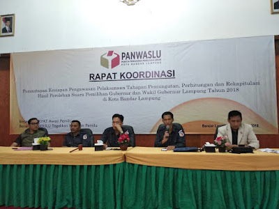 Panwaslu Bandar Lampung Gelar Rakor Pengawasan Pemungutan dan Penghitungan Suara Pada Pigub Lampung 2018