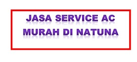 Jasa Service AC Murah di Natuna
