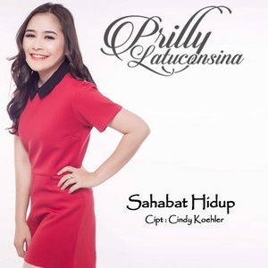 Prilly Latuconsina - Sahabat Hidup