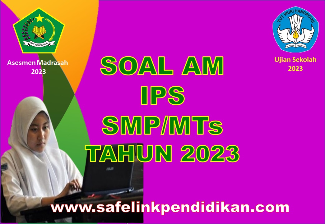 Soal AM IPS Jenjang SMP