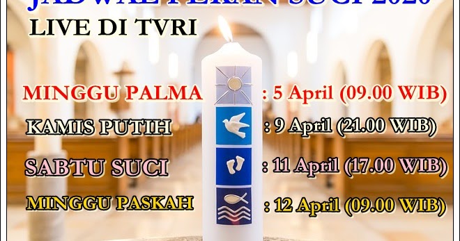 Jadwal Misa Pekan Suci 2020 Live Di Tvri I H S