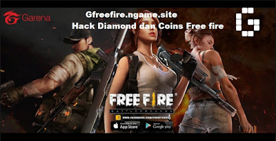 Generator Gfreefire.ngame.site Hack Diamond dan Coins Free fire