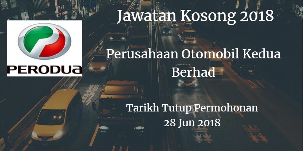 Perusahaan Otomobil Kedua Berhad Jawatan Kosong PERODUA 28 