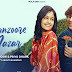 Manzoore Nazar Lyrics - Saaj Bhatt, Srishti Bhandari (2022)