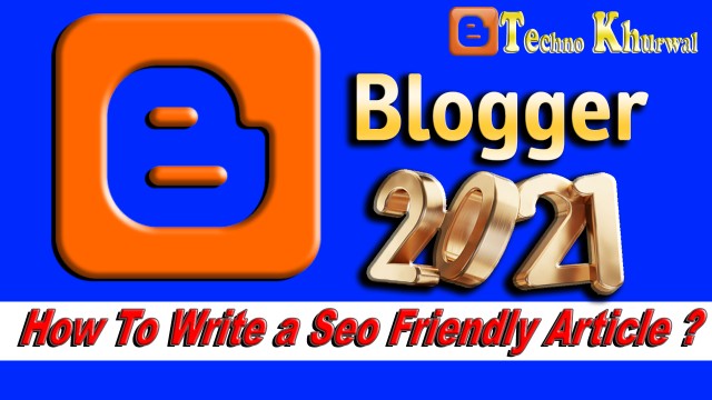 20+ Tips How To Write a Seo Friendly Article 2021 - Blogger