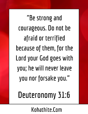 Be Strong And Courageous - Deuteronomy 31:6 - Bible Verse Quote