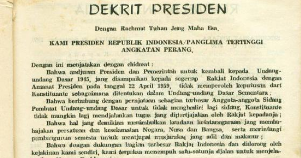 Sejarah Isi Dekrit Presiden 5 Juli 1959 Tujan Dampak 