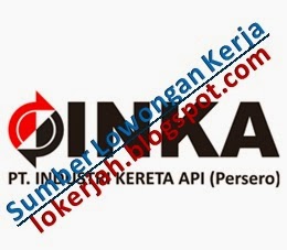 Lowongan Kerja Lokerjah Industri Kereta Api (Persero)