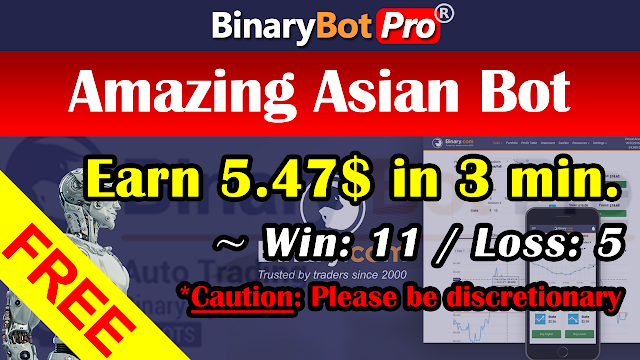 Amazing Asian Bot | Binary Bot | Free Download