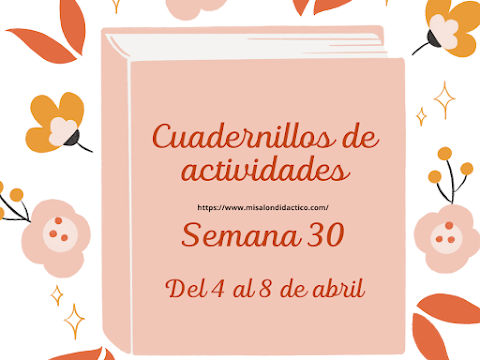 Semana 30: Cuadernillo de actividades 1er grado