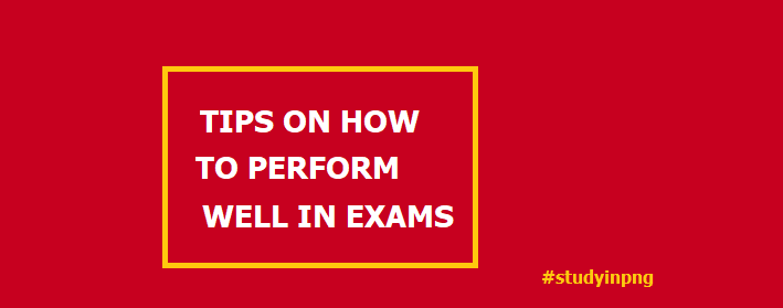 tips on how to perform well in exams