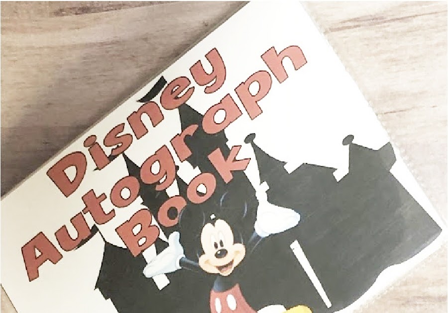This Free Printable DIY Disney Autograph Book Will Be The Park