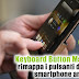 Keyboard Button Mapper | rimappa i pulsanti del tuo smartphone android