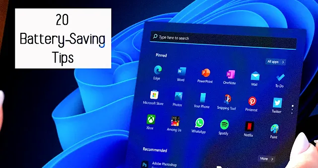 20 Battery-Saving Tips