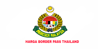 Harga Border Pass Thailand 2018