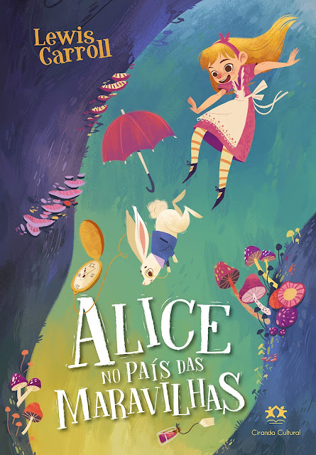 Alice no País das Maravilhas | Lewis Carroll