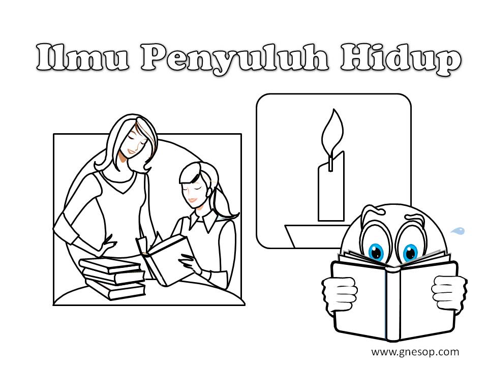 Ilmu Penyuluh Hidup - Gambar Mewarna  Colouring Picture