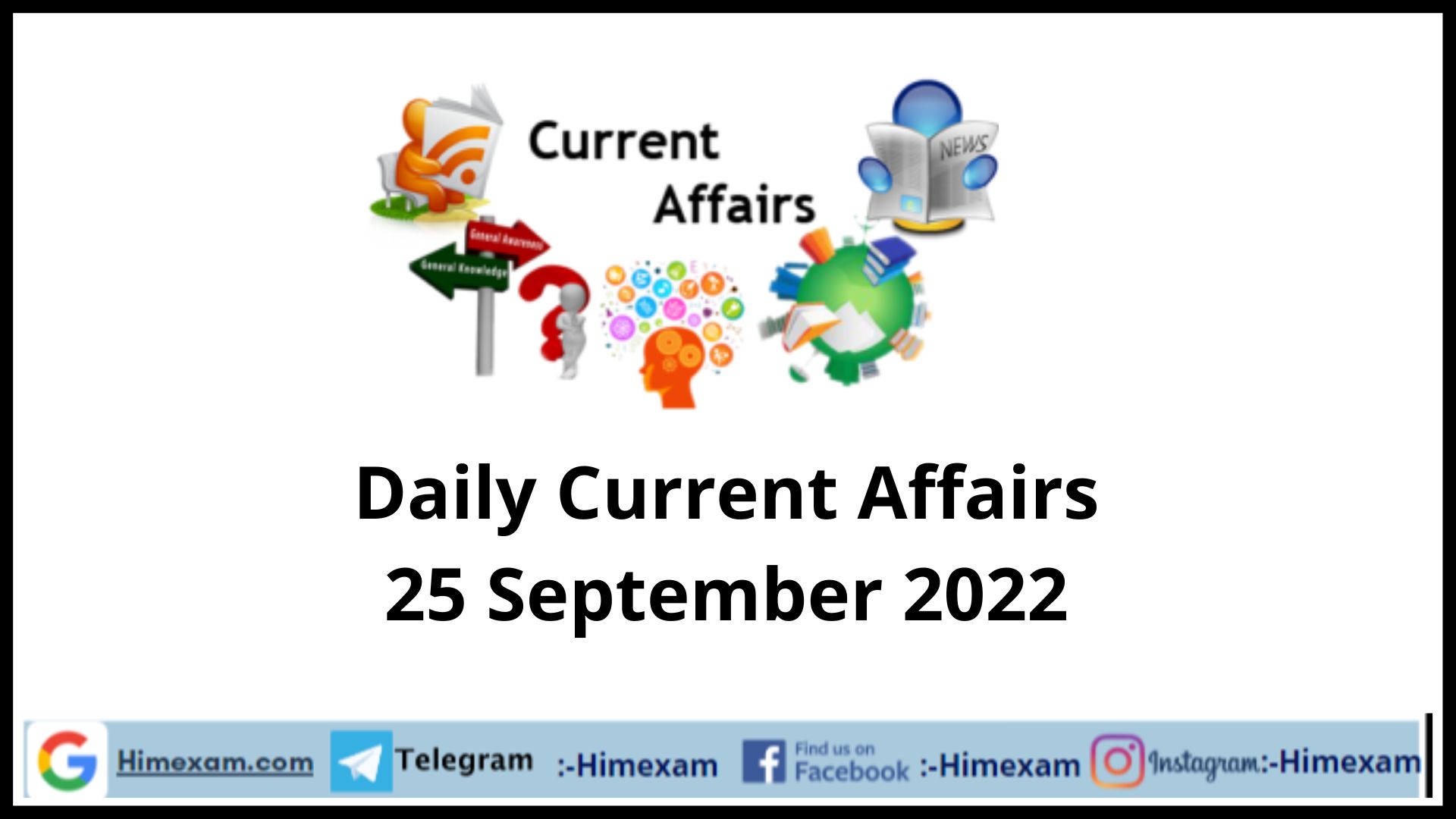 Daily Current Affairs 25 September 2022