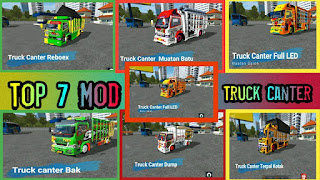 Top 7 Mod Truck Canter