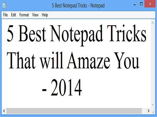 5 Best Notepad Tricks that will Amaze you