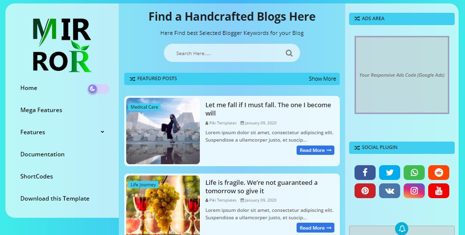 Mirror is a Elegant & Resposnive blogger blogging template