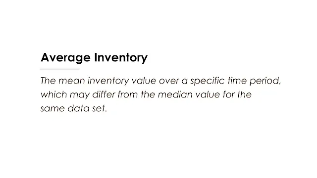 The mean inventory value over a specific time period, which may differ from the median value for the same data set.