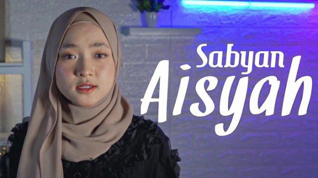 Lirik Lagu Aisyah Istri Rasulullah – (Cover) Anisa Rahman