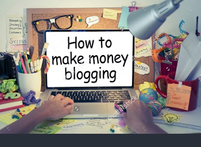 how to earn money with Blogging