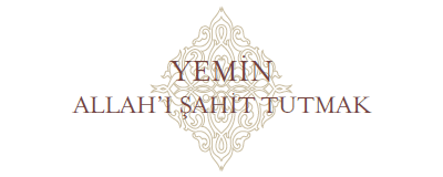 Hadislerle İslam || Yemin: Allah"ı Şahit Tutmak