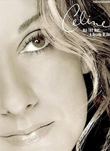 Celine dion: all the way... a decade of song piano, voix, guitare