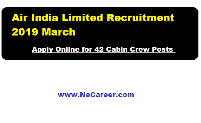 Air India Limited Recruitment 2019 March - Cabin Crew Post apply online 