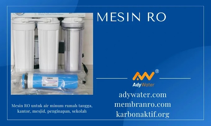 Harga Mesin Air RO untuk Rumah Tangga yang Dijual Ady Water