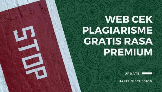 Web Cek Plagiarisme Gratis Rasa Premium