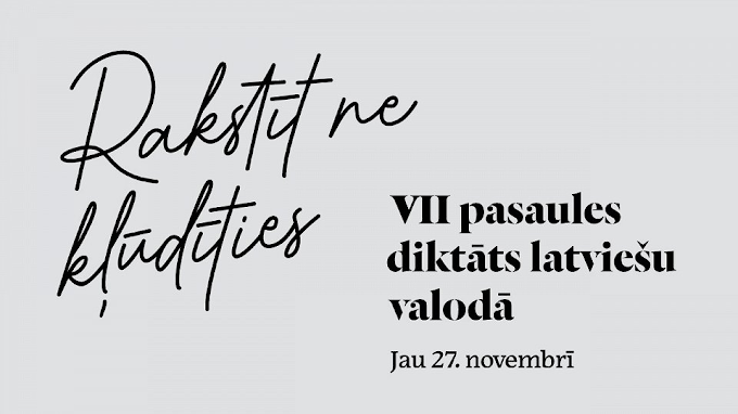 Aicinām piedalīties VII pasaules diktātā latviešu valodā!