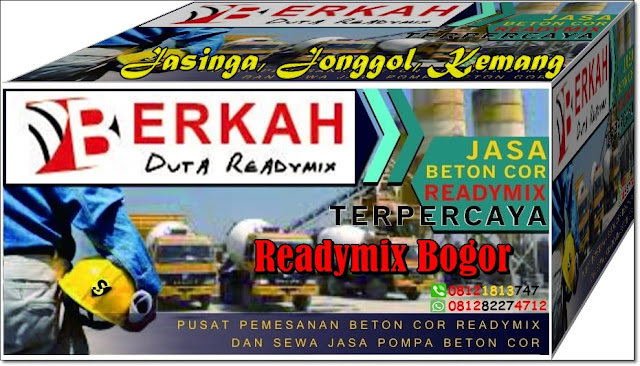 Harga Readymix Bogor, Kemang, Jasinga dan Jonggol untuk Jawa Barat