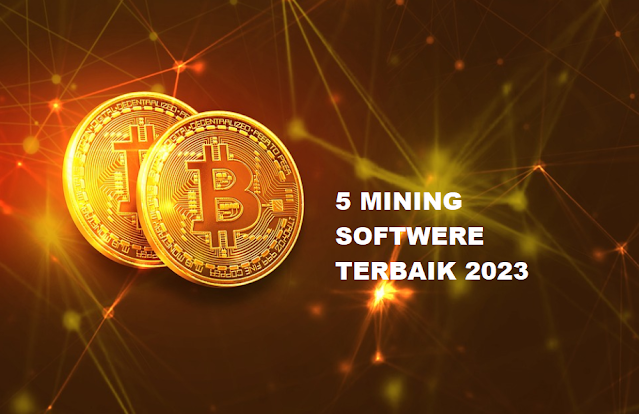 5 Softwere Mining Gratis Terbaik 2023