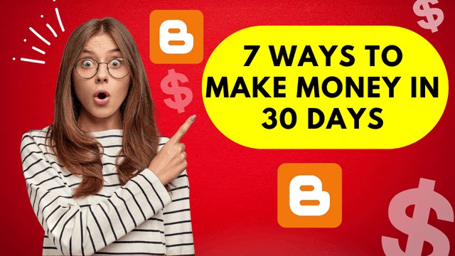 7-Ways-to-Make-Money-in-30-Days