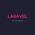 Tutorial Framework Laravel (Lengkap)