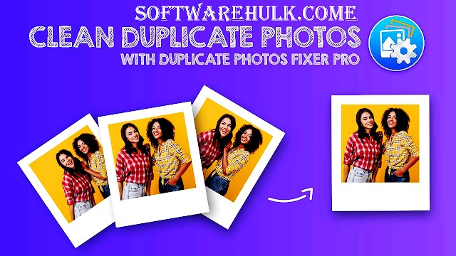 Find & Delete Duplicate Photos | Download Duplicate Photos Fixer Pro for - Mac | Windows | iOS | Android