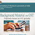 Book on GST by ICAI - "Background Material on GST"