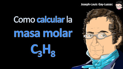 (Química-Joseleg-gases-2021-14) Como calcular la masa molar de C3H8 a cuatro cifras significativas