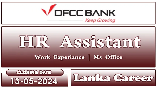DFCC Bank Job Vacancies 2024 - HR Assistant